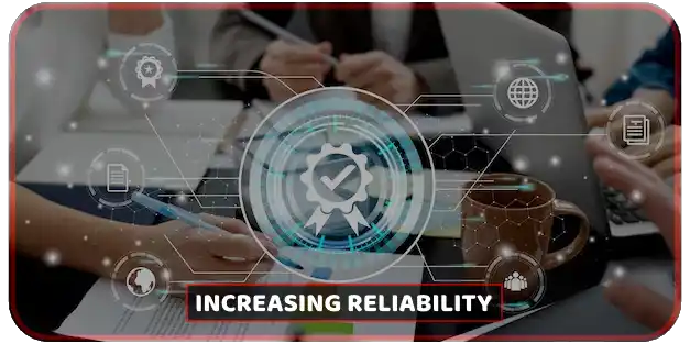 Enhancing-security-6 Increasing reliability