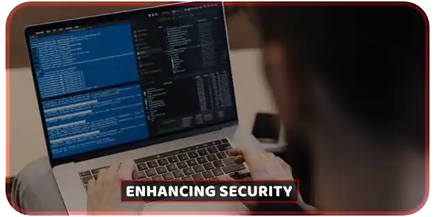 Enhancing-security Enhancing security